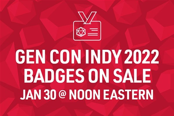 Gen Con 2022 Badges Go on Sale January 30th