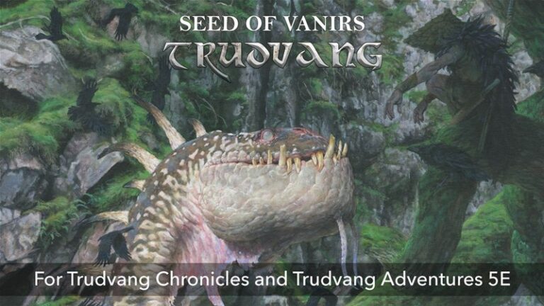 Seed of Vanirs Expansion for Trudvang RPG Up On Kickstarter