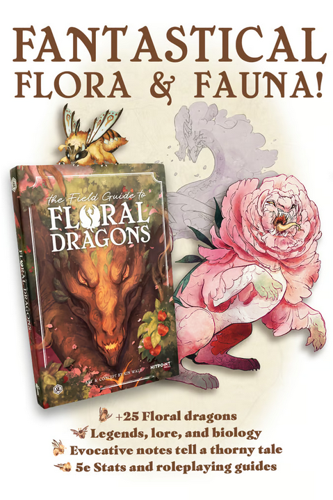 ‘The Field Guide to Floral Dragons’ Weaves Botany into Myth on Kickstarter